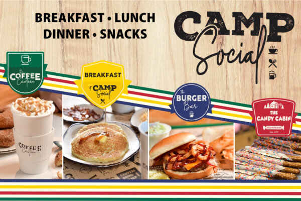 CAMP SOCIAL: Breakfast, Lunch, Dinner, Snacks. Find fresh coffee and breakfast served daily each morning, burgers at the The Burger Bar, candy at Candy Cabin and much more!