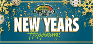 New Years Happenings at wilderness resort