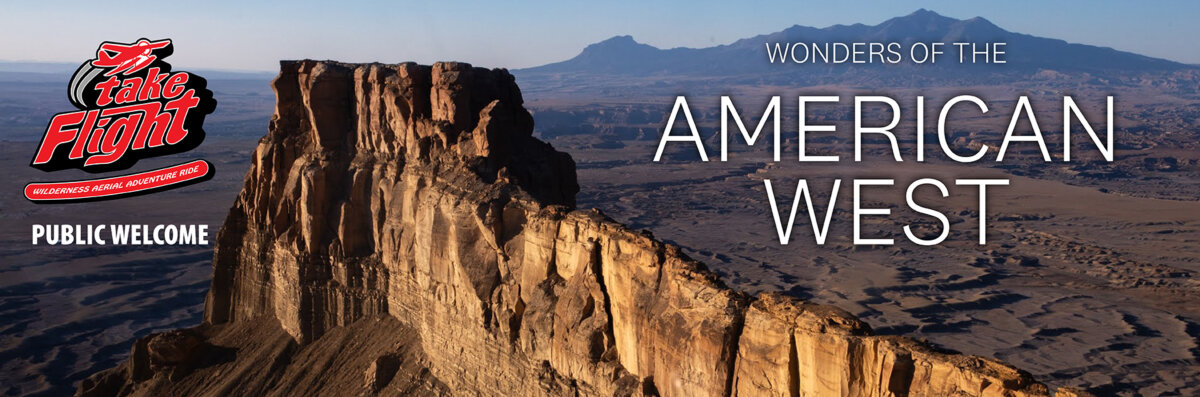 Wonders of the American West banner image shows logo of film and Take Flight over shot from the film. Take Flight is open to the public.
