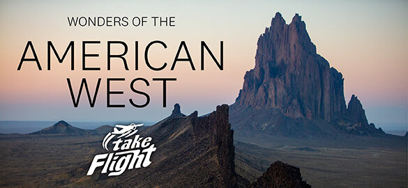 Wonders of the American West specials carousel image shows logo of film and Take Flight logo over shot from the film. Take Flight is open to the public.
