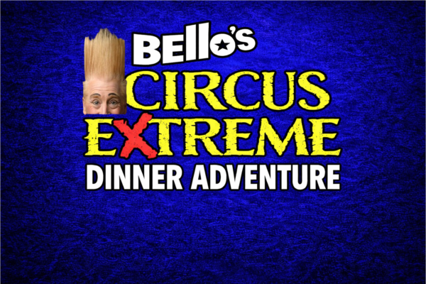 Bello's Circus Extreme Dinner Adventure (600x400)