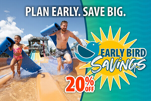 Plan Early. Save Big with our Early Bird Savings - 20% Off.