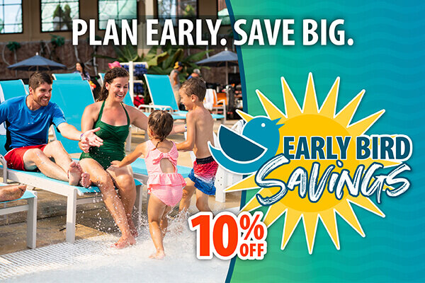 Plan Early. Save Big with our Early Bird Savings - 10% Off.