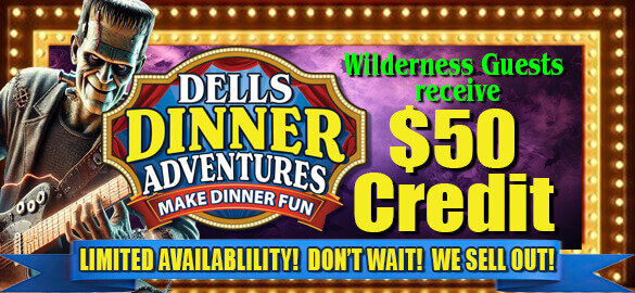 Dells Dinner Adventures Make Dinner Fun Wilderness Resort Guests $50 Credit Promo. Theater sign design background with three stage actors on the right, with the text 