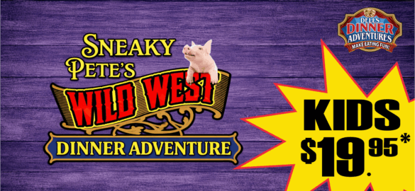 Sneaky Pete's Dinner Adventure Show at Dells Dinner Adventures - Kids Only $19.95
